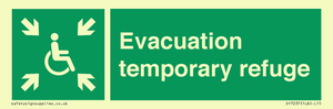 Evacuation temporary refuge